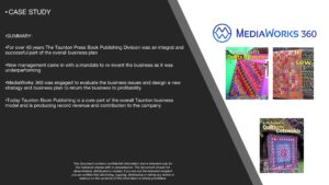 MediaWorks 360 Case Study of The Taunton Press - Summary